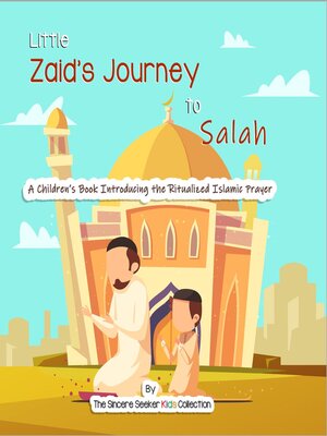 cover image of Zaid's Journey to Salah Prayer